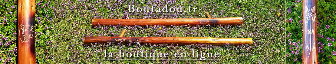 Boufadou.fr | la boutique en ligne du boufadou | fabrication artisanale 